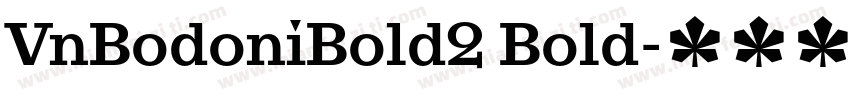 VnBodoniBold2 Bold字体转换